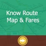 Know Route Map & Fares