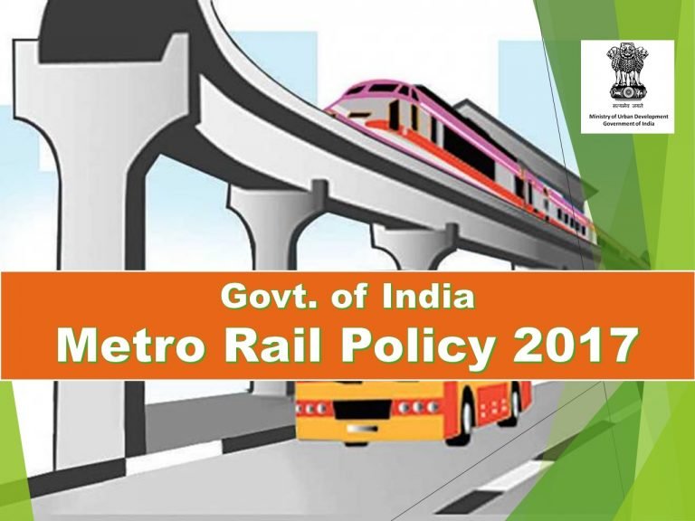 Download full Metro Rail Policy 2017 approved by Govt. of India