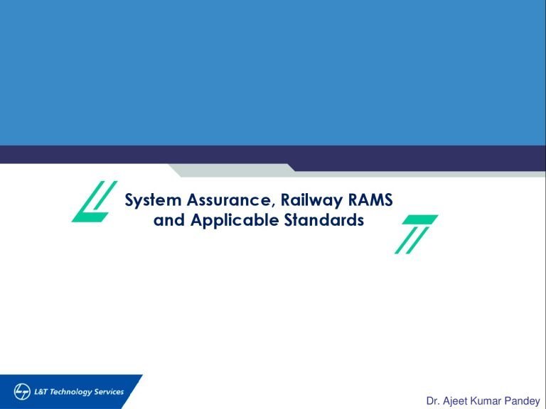 Opinion: System Assurance & RAMS