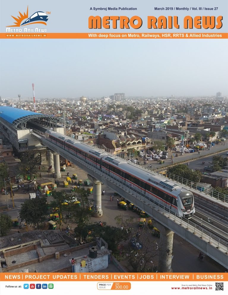 Metro Rail News March 2019 Issue Published