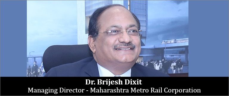 Maharashtra Metro focuses on generating 50% revenues through non-fare services says Dr. Brijesh Dixit, MD, MMRCL