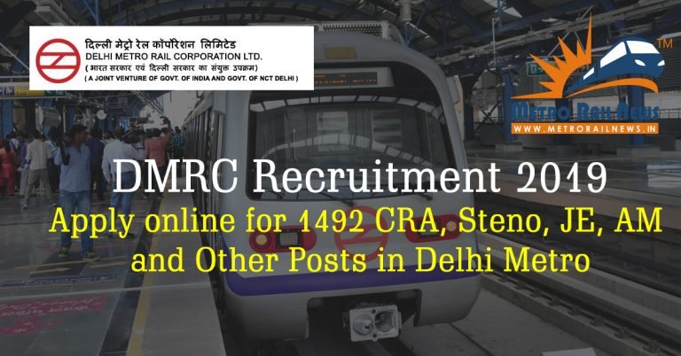 DMRC Recruitment 2019: Apply for 1493 CRA, Steno, JE, AM and Other Posts in Delhi Metro