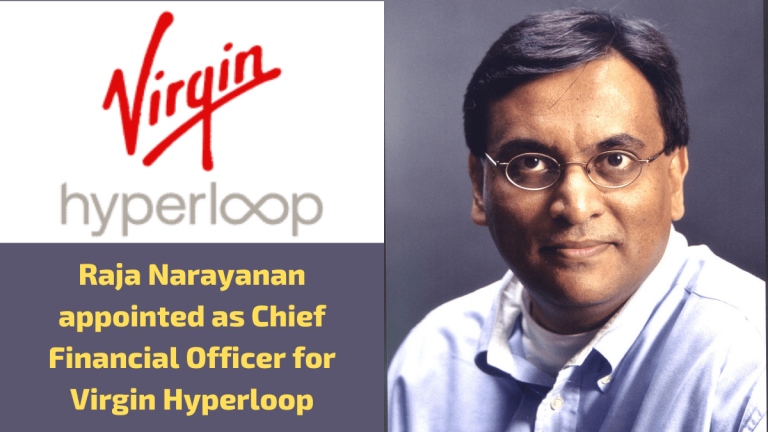 Virgin Hyperloop appoints Raja Narayanan as the Chief Financial Officer