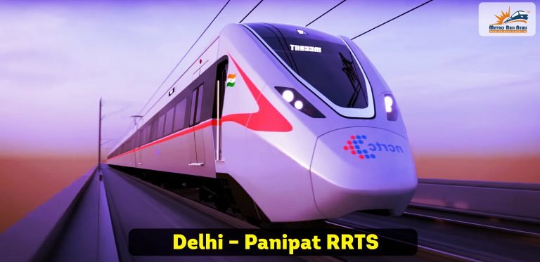 Haryana Government Approves Delhi – Panipat RRTS Haryana Government Approves Delhi – Panipat RRTS