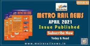 Metro Rail News April 2021 issue published