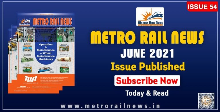 Metro Rail News Published its June 2021 Issue