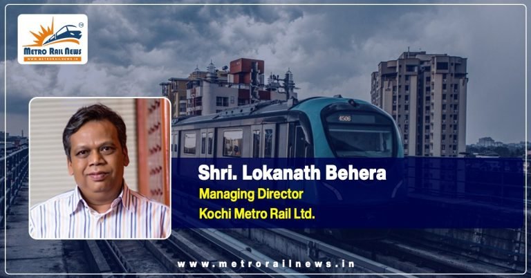 Shri Loknath Behra takes over as MD of KMRL