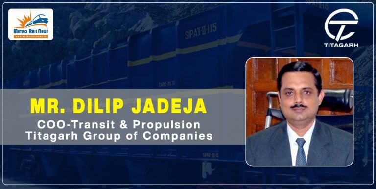 Mr. Dilip Jadeja is the next Chief Operating Officer in Titagarh