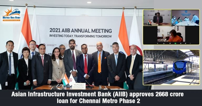 AIIB approves 2668 crore loan for Chennai Metro Phase-2 Project