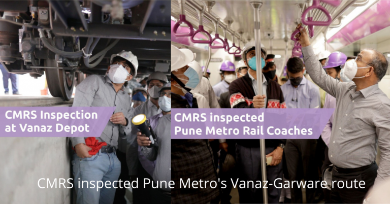 CMRS inspects Pune Metro’s Vanaz-Garware route