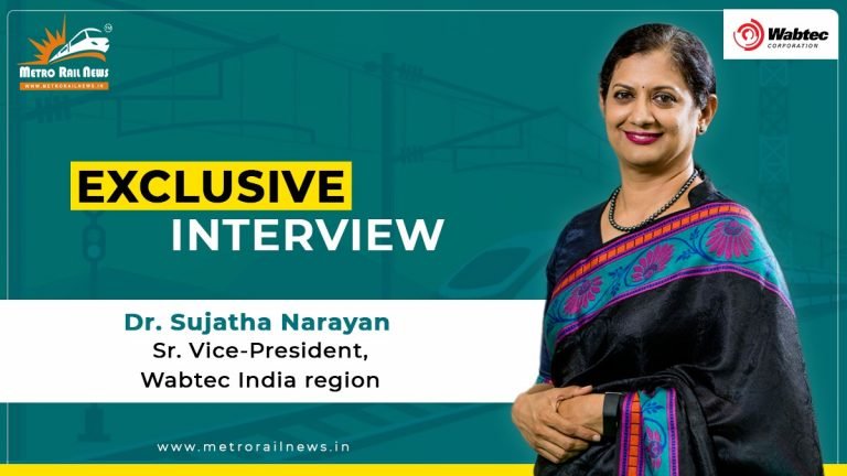 Exclusive Interview with Dr. Sujatha Narayan, Sr. Vice-President, Wabtec India