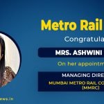 IAS Officer Ashwini Bhide appointed as MD of Mumbai Metro