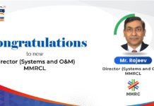 Shri Rajeev Appointed as New Director (Systems and O&M) at MMRCL Mr. Rajeev, new appointed Director (System and O&M ) at MMRCL