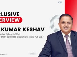 Mr. KUMAR KESHAV, Chief Executive Officer (CEO), DEUTSCHE BAHN (DB RRTS Operations India Private Limited).