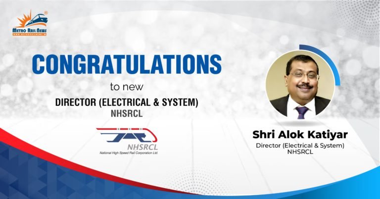 Shri Alok Katiyar Assumes Role of Director, Electrical & System at NHSRCL