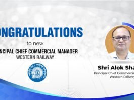Shri Alok Sharma, Principal Chief Commercial Manager, Western Railway