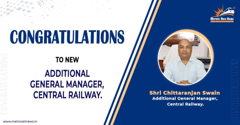 Shri Chittaranjan Swain takes Over as Additional General Manager, Central Railway