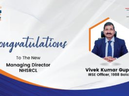 Vivek Kumar Gupta assumes Control as the Managing Director of NHSRCL