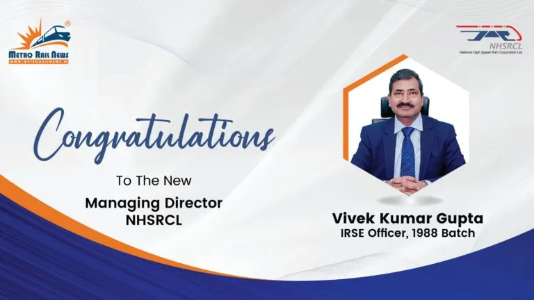 Vivek Kumar Gupta assumes Control as the Managing Director of NHSRCL