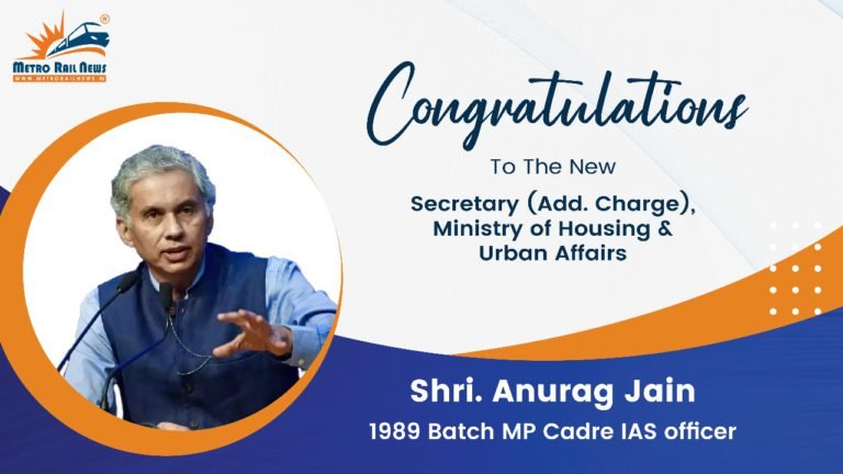 Anurag Jain Appointed as the New Secretary of MoHUA