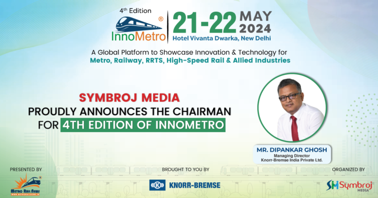 Announcement of Chairman of the Conference: Mr. Dipankar Ghosh to Lead InnoMetro 2024 Announcement of Chairman of the Conference: Mr. Dipankar Ghosh to Lead InnoMetro 2024