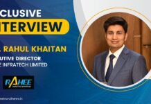 Rahee Infratech: Laying the Tracks for Next-Generation Rail Transit in India Interview withMr. Rahul Khaitan, Executive Director of Rahee Infratech Limited