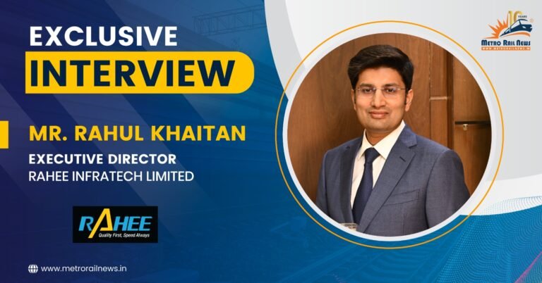 Rahee Infratech: Laying the Tracks for Next-Generation Rail Transit in India