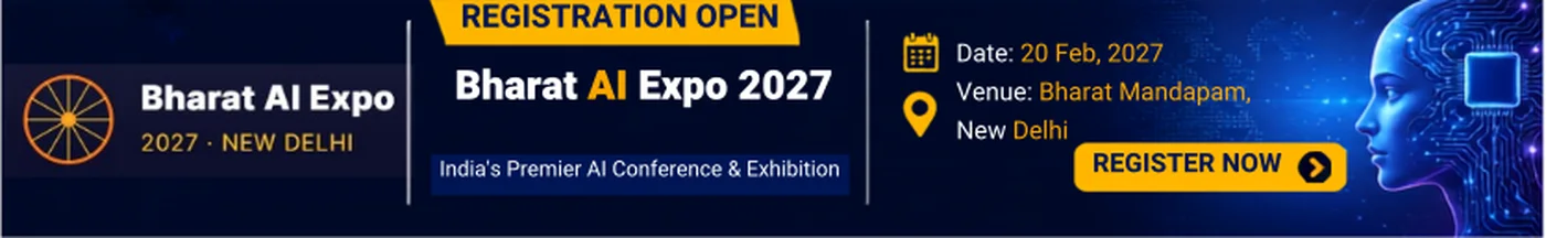 Bharat AI Expo 2027 — 20 February 2027, Bharat Mandapam, New Delhi. Registration open.